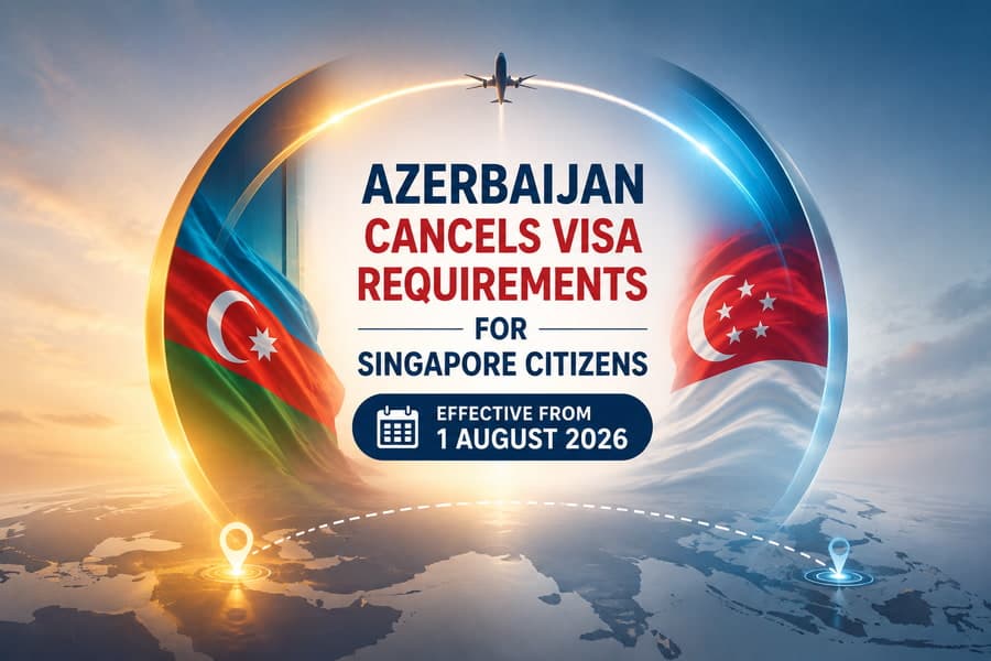 Singapore citizens will be able to travel to Azerbaijan visa-free from August 1